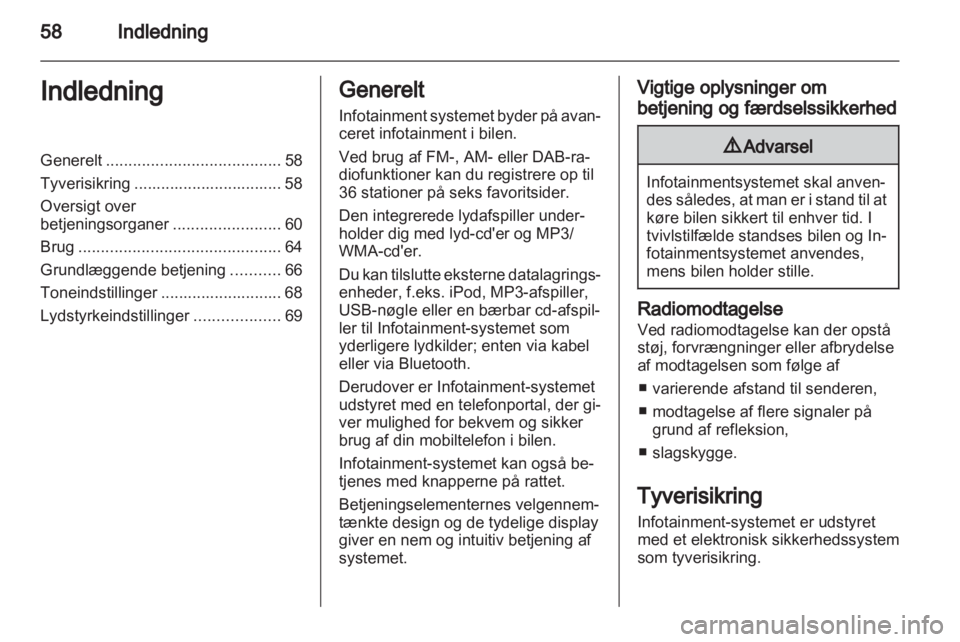 OPEL ADAM 2013  Instruktionsbog til Infotainment (in Danish) 