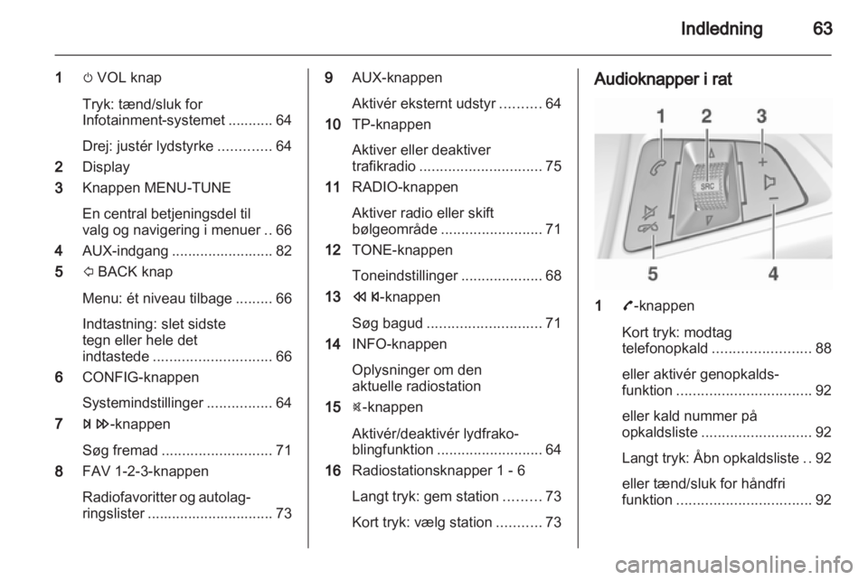 OPEL ADAM 2013  Instruktionsbog til Infotainment (in Danish) 