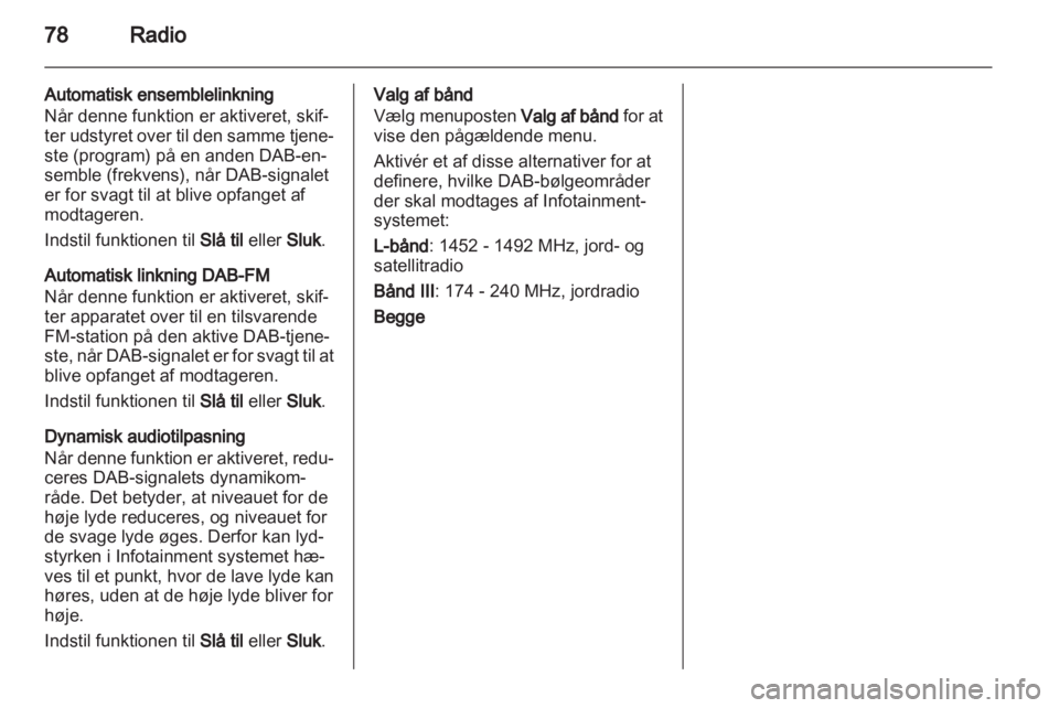 OPEL ADAM 2013.5  Instruktionsbog til Infotainment (in Danish) 