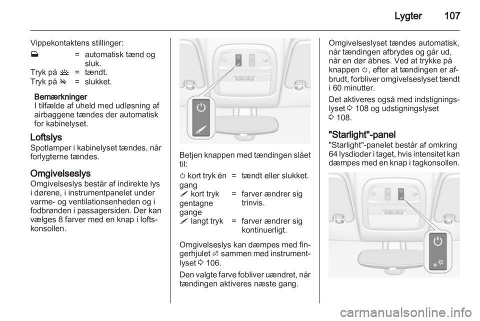 OPEL ADAM 2013.5  Instruktionsbog (in Danish) 