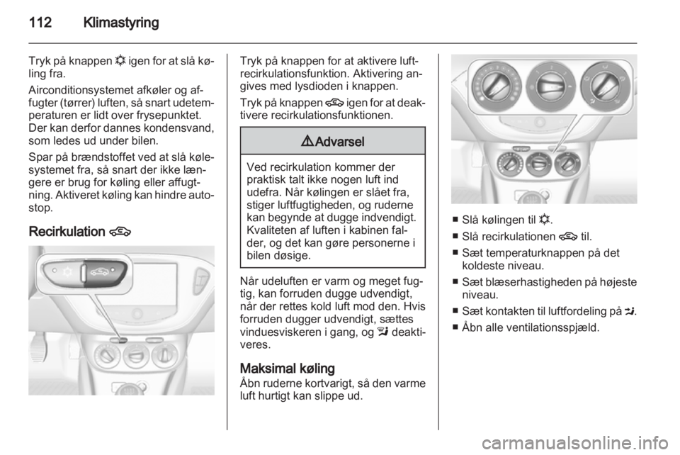 OPEL ADAM 2013.5  Instruktionsbog (in Danish) 