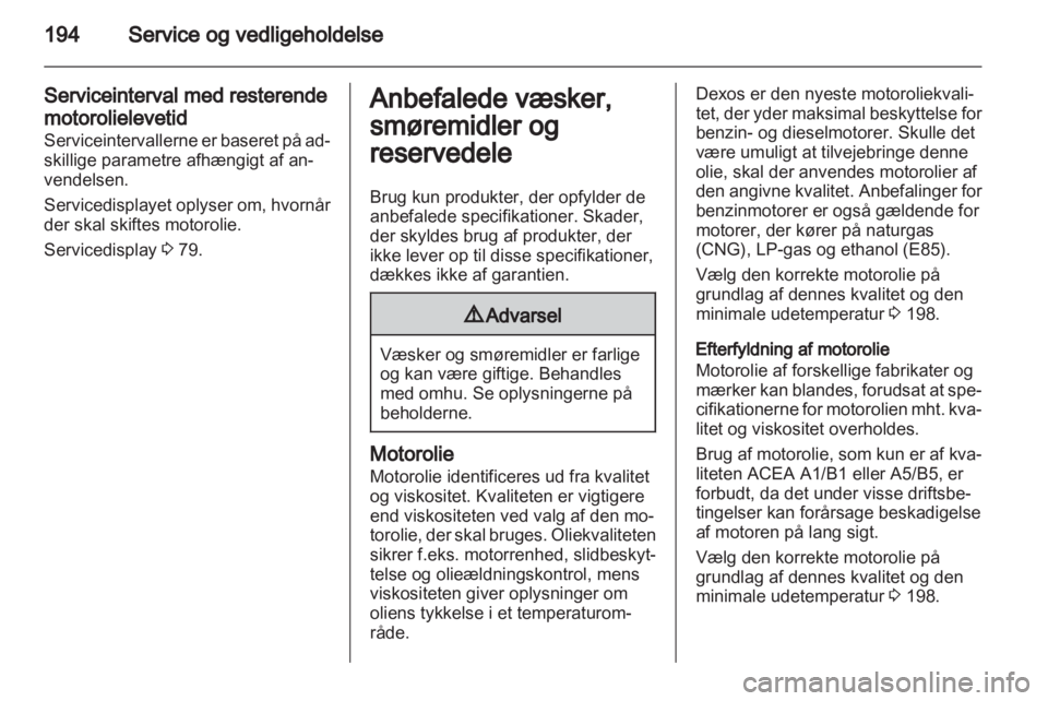 OPEL ADAM 2013.5  Instruktionsbog (in Danish) 