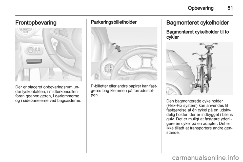 OPEL ADAM 2013.5  Instruktionsbog (in Danish) 