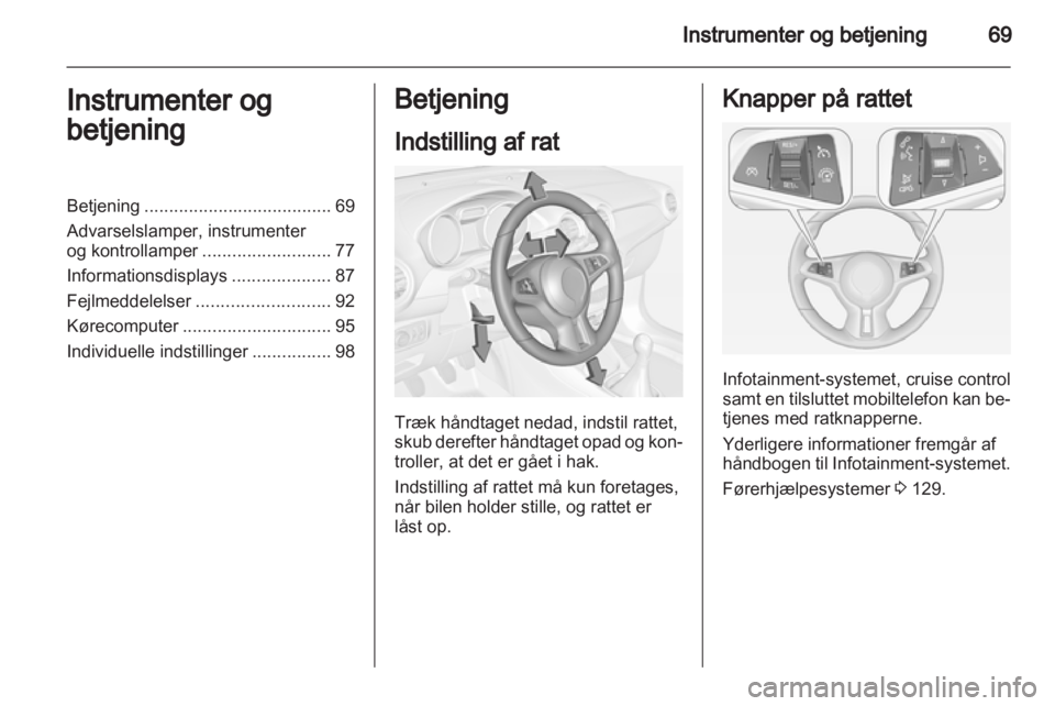 OPEL ADAM 2013.5  Instruktionsbog (in Danish) 