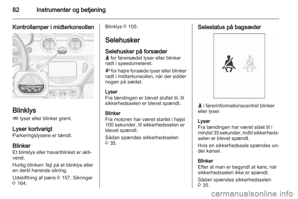 OPEL ADAM 2013.5  Instruktionsbog (in Danish) 