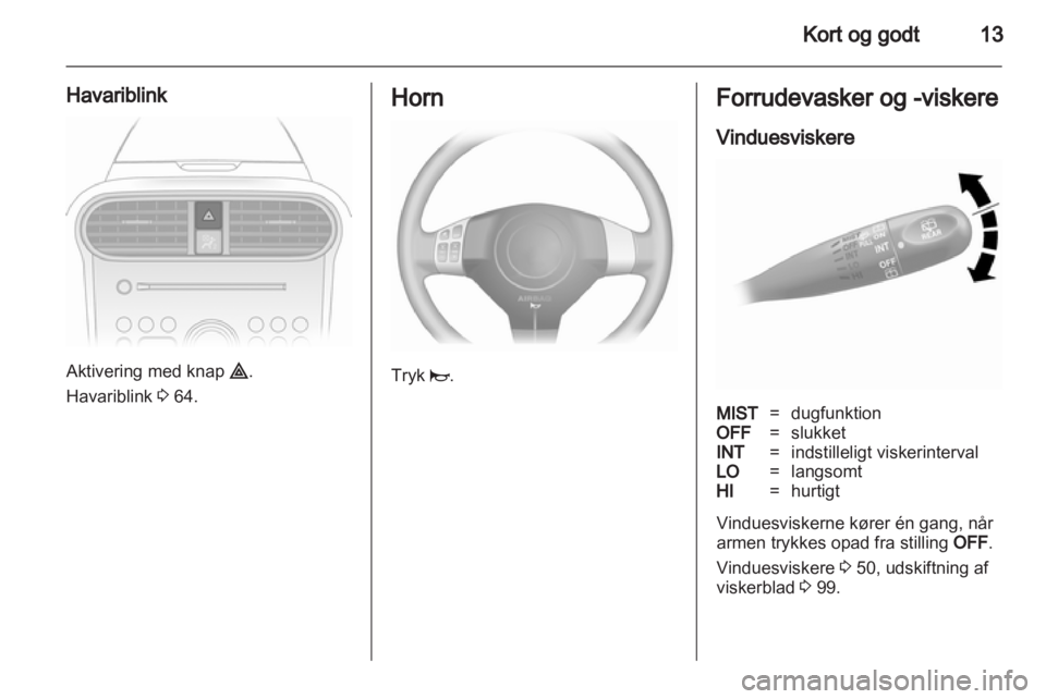 OPEL AGILA 2011  Instruktionsbog (in Danish) 