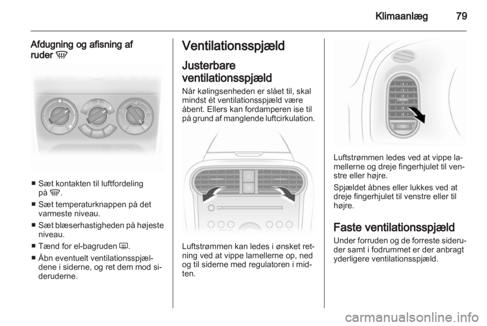 OPEL AGILA 2011  Instruktionsbog (in Danish) 