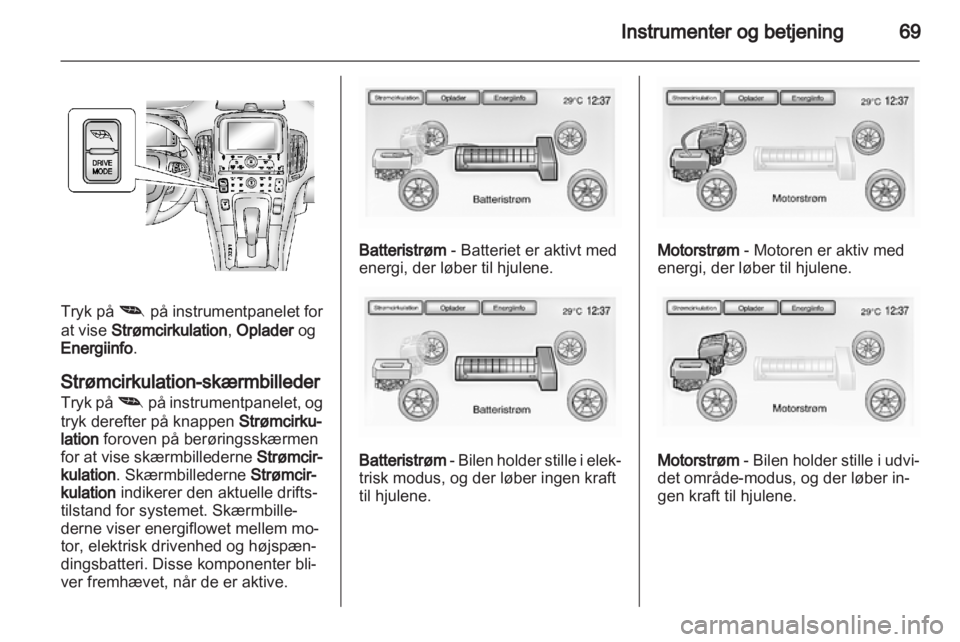 OPEL AMPERA 2012  Instruktionsbog (in Danish) 