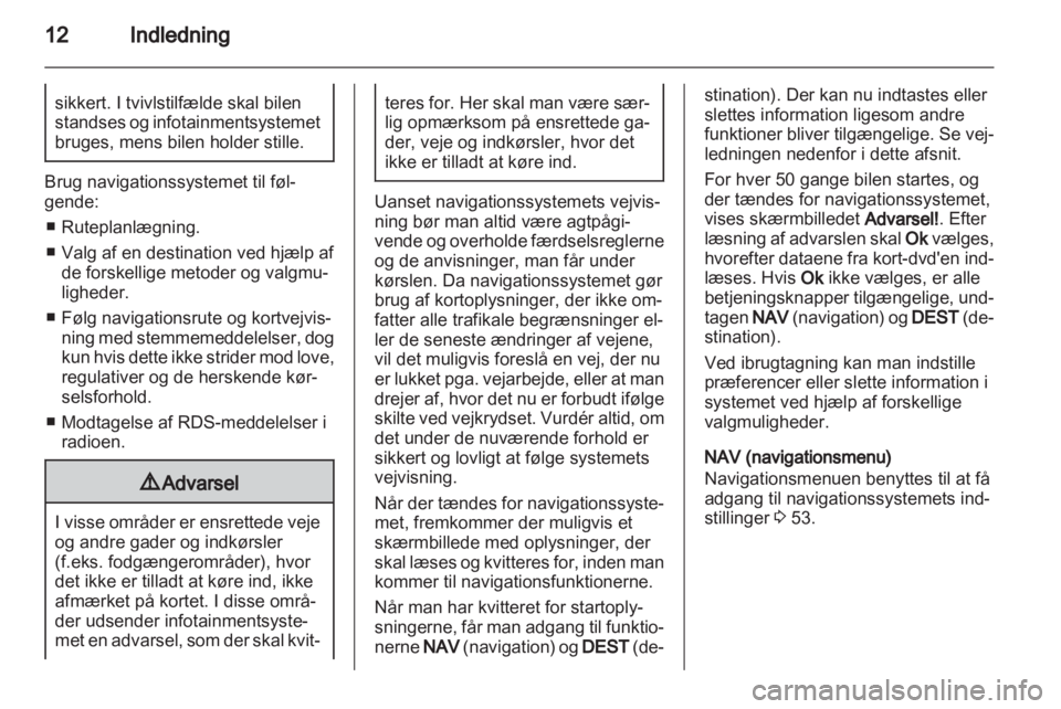 OPEL AMPERA 2013  Instruktionsbog til Infotainment (in Danish) 