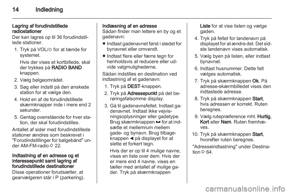 OPEL AMPERA 2013  Instruktionsbog til Infotainment (in Danish) 