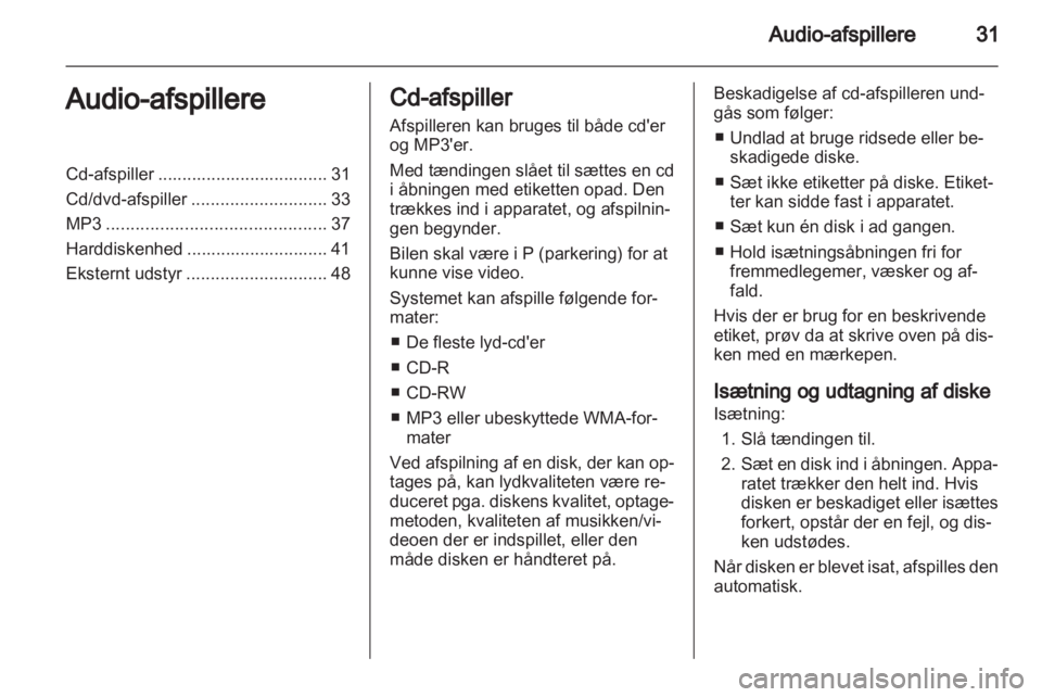 OPEL AMPERA 2013  Instruktionsbog til Infotainment (in Danish) 