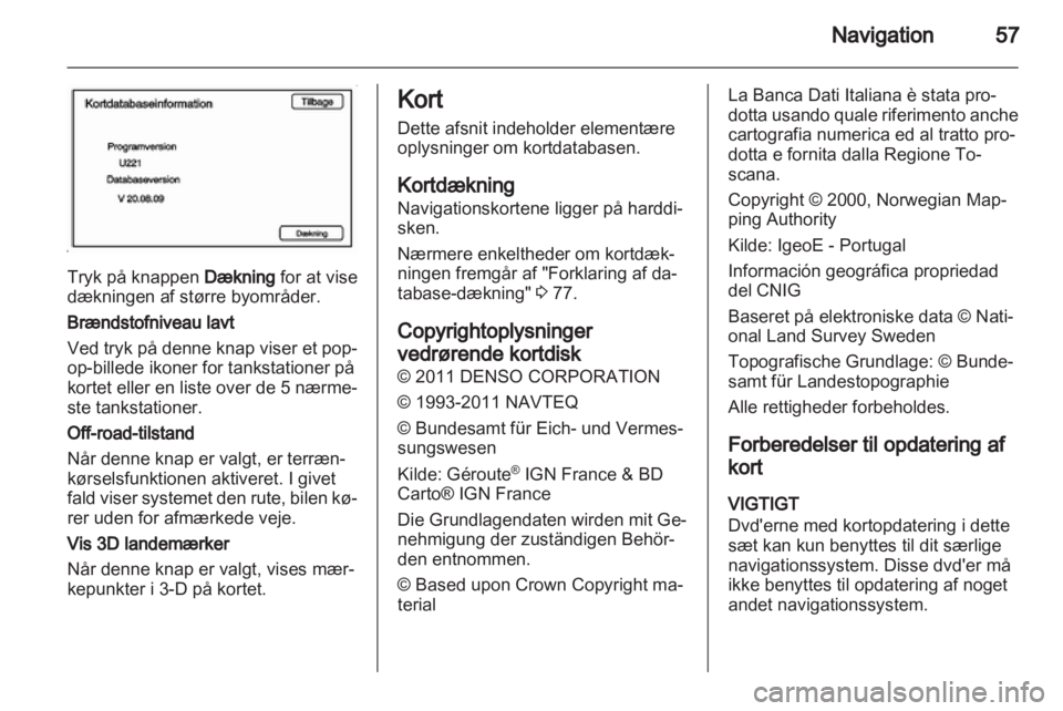 OPEL AMPERA 2013  Instruktionsbog til Infotainment (in Danish) 