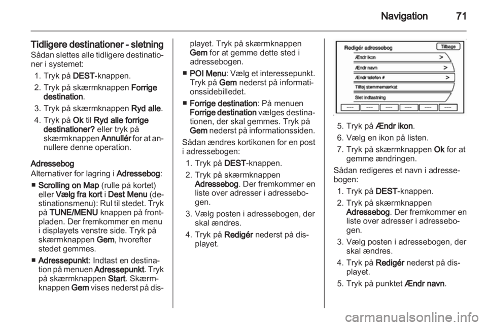 OPEL AMPERA 2013  Instruktionsbog til Infotainment (in Danish) 
