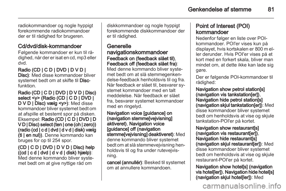 OPEL AMPERA 2013  Instruktionsbog til Infotainment (in Danish) 