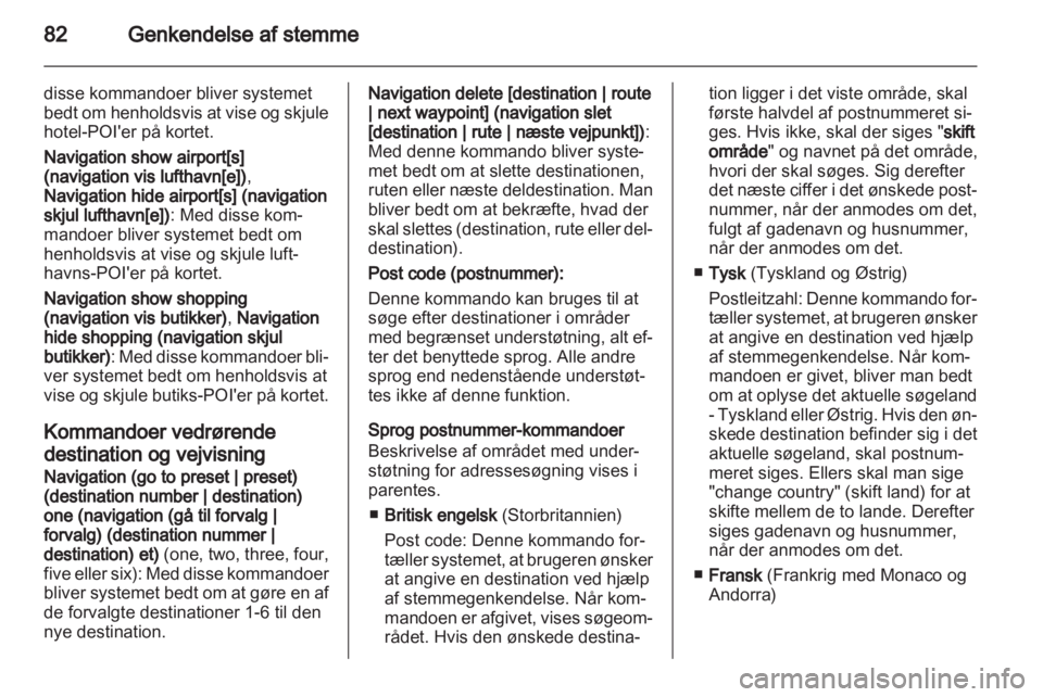 OPEL AMPERA 2013  Instruktionsbog til Infotainment (in Danish) 