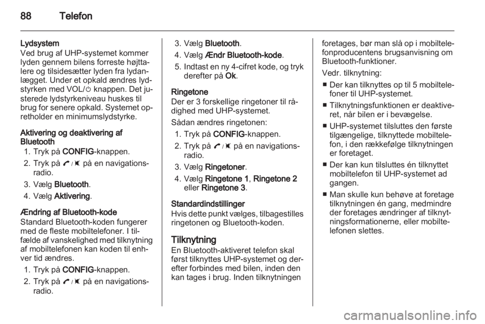 OPEL AMPERA 2013  Instruktionsbog til Infotainment (in Danish) 