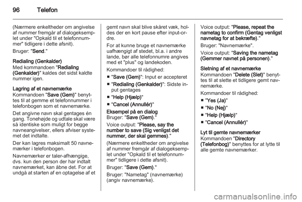 OPEL AMPERA 2013  Instruktionsbog til Infotainment (in Danish) 