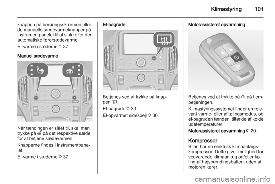 OPEL AMPERA 2013  Instruktionsbog (in Danish) 