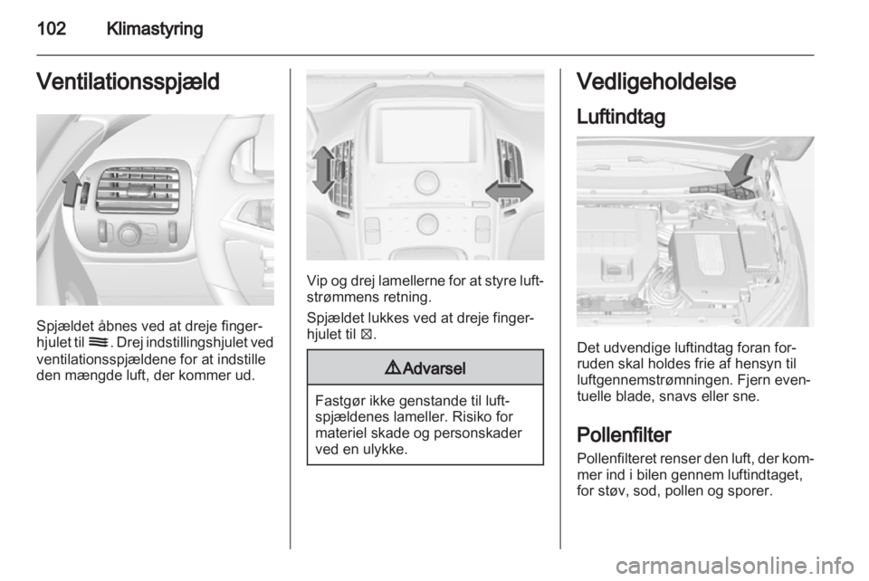 OPEL AMPERA 2013  Instruktionsbog (in Danish) 
