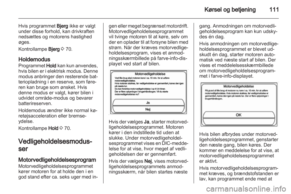 OPEL AMPERA 2013  Instruktionsbog (in Danish) 