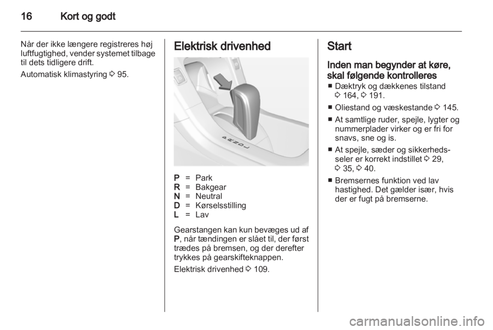 OPEL AMPERA 2013  Instruktionsbog (in Danish) 