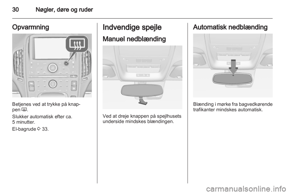 OPEL AMPERA 2013  Instruktionsbog (in Danish) 