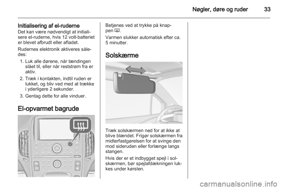 OPEL AMPERA 2013  Instruktionsbog (in Danish) 