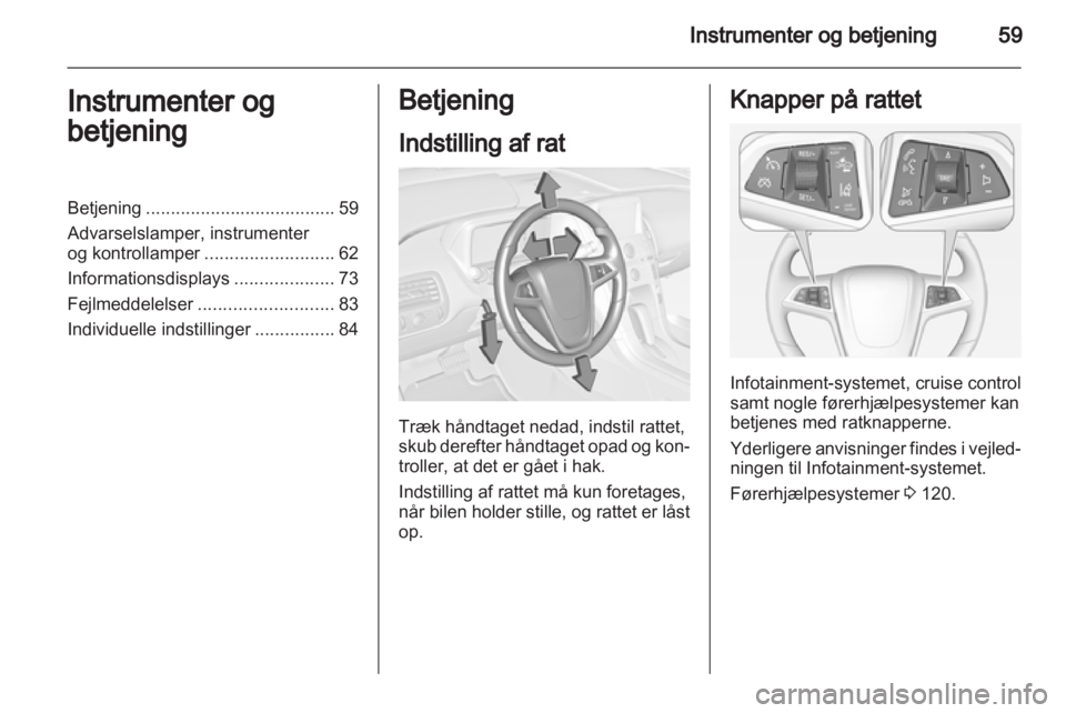 OPEL AMPERA 2013  Instruktionsbog (in Danish) 