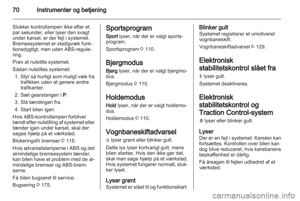 OPEL AMPERA 2013  Instruktionsbog (in Danish) 