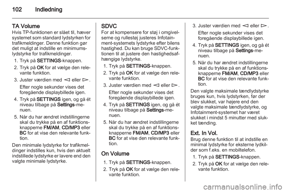 OPEL ANTARA 2012  Instruktionsbog til Infotainment (in Danish) 