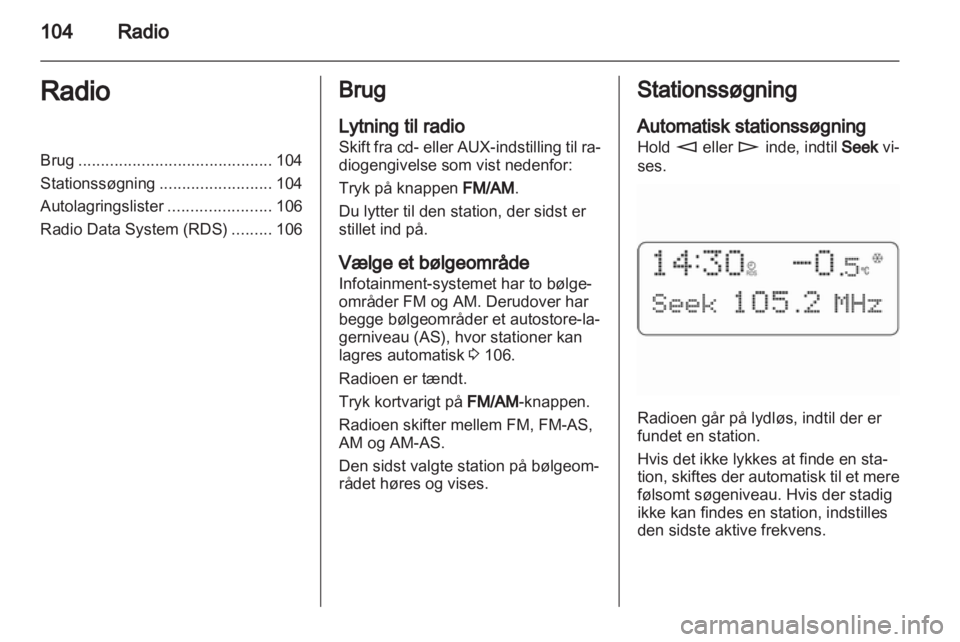 OPEL ANTARA 2012  Instruktionsbog til Infotainment (in Danish) 