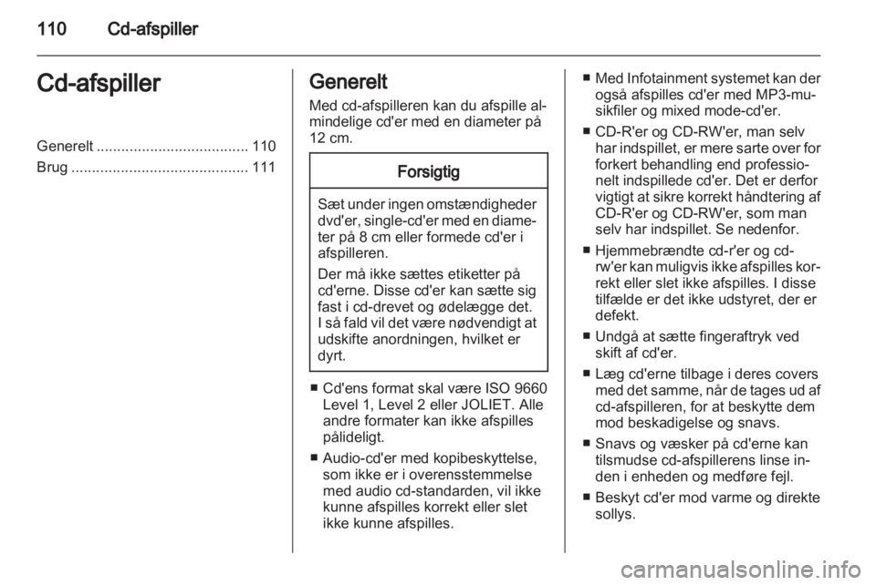 OPEL ANTARA 2012  Instruktionsbog til Infotainment (in Danish) 