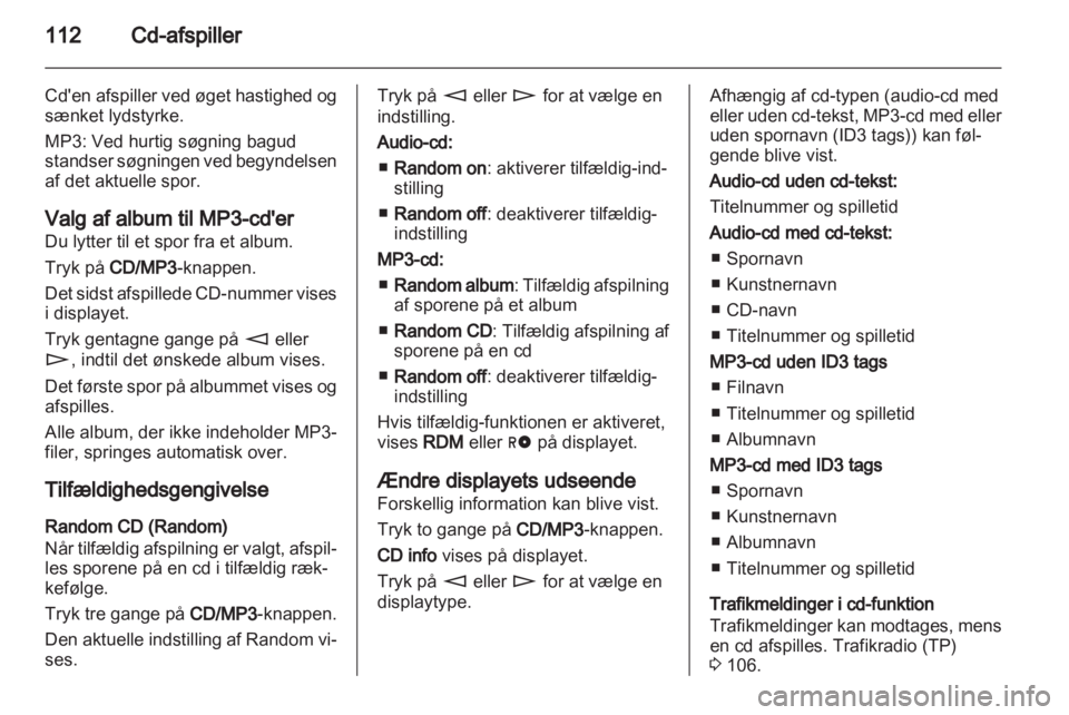 OPEL ANTARA 2012  Instruktionsbog til Infotainment (in Danish) 
