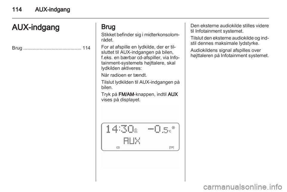 OPEL ANTARA 2012  Instruktionsbog til Infotainment (in Danish) 