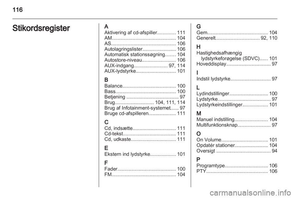 OPEL ANTARA 2012  Instruktionsbog til Infotainment (in Danish) 