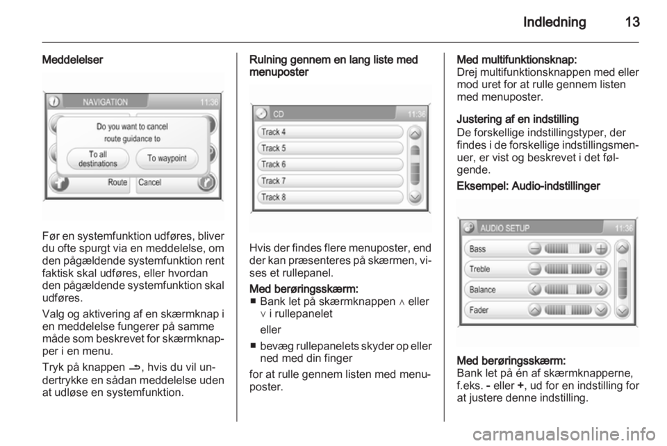 OPEL ANTARA 2012  Instruktionsbog til Infotainment (in Danish) 