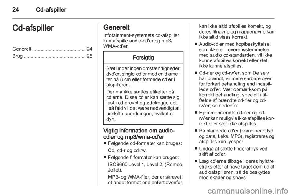OPEL ANTARA 2012  Instruktionsbog til Infotainment (in Danish) 