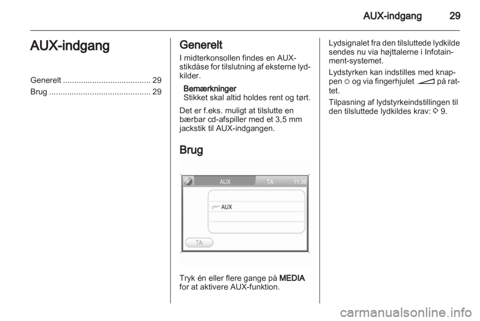 OPEL ANTARA 2012  Instruktionsbog til Infotainment (in Danish) 