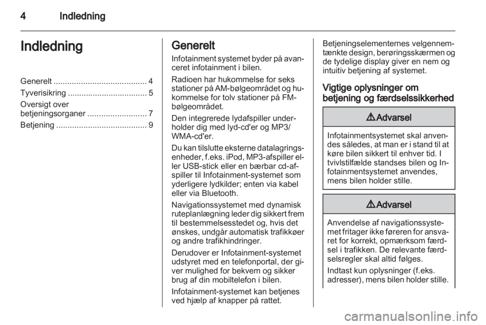 OPEL ANTARA 2012  Instruktionsbog til Infotainment (in Danish) 