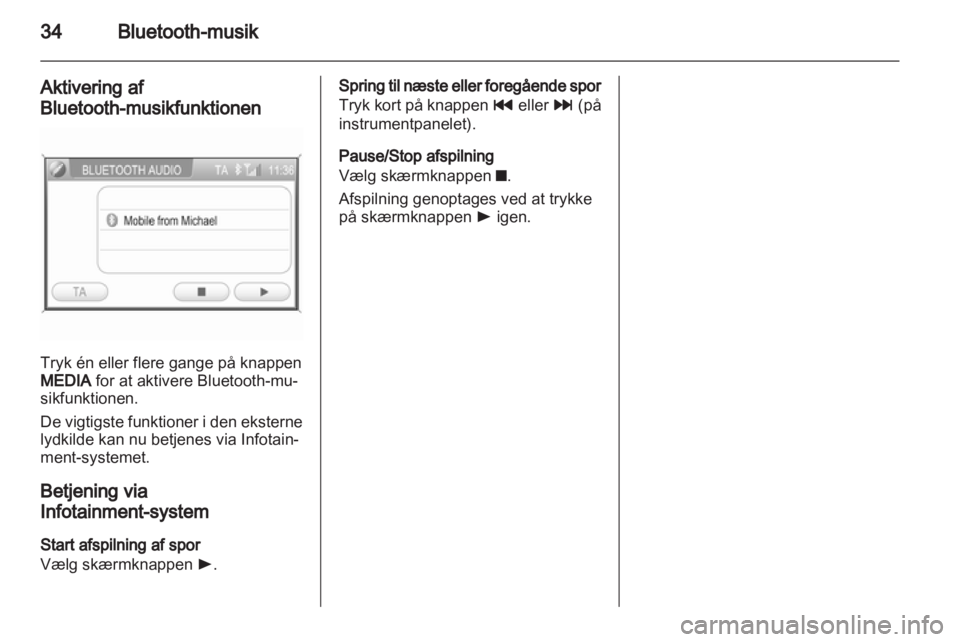 OPEL ANTARA 2012  Instruktionsbog til Infotainment (in Danish) 