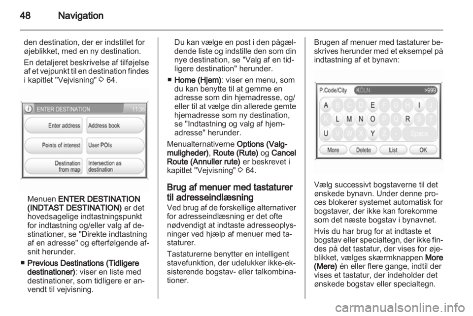 OPEL ANTARA 2012  Instruktionsbog til Infotainment (in Danish) 