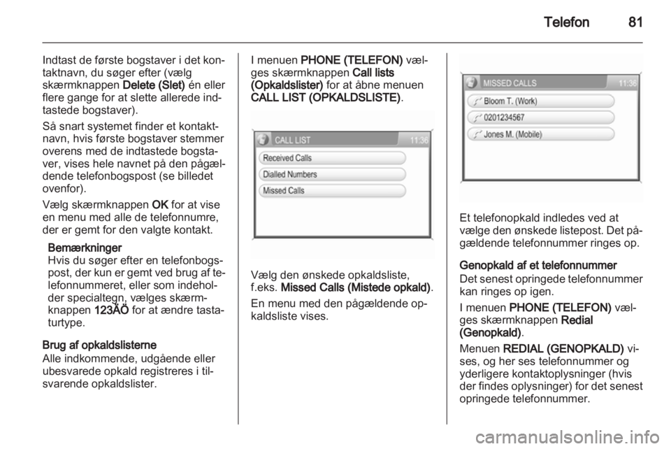 OPEL ANTARA 2012  Instruktionsbog til Infotainment (in Danish) 