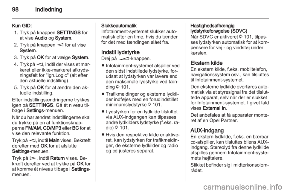 OPEL ANTARA 2012  Instruktionsbog til Infotainment (in Danish) 