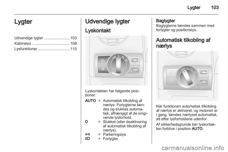 OPEL ANTARA 2012.5  Instruktionsbog (in Danish) 