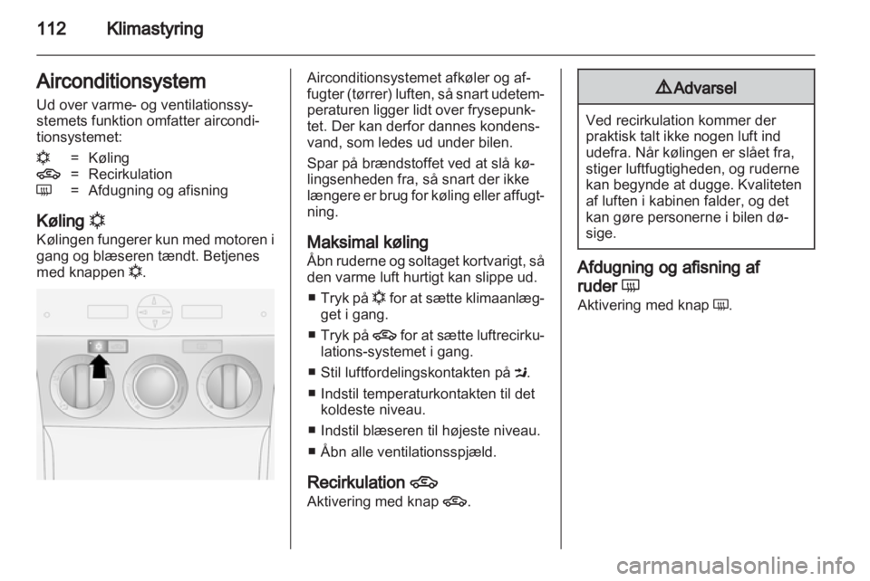 OPEL ANTARA 2012.5  Instruktionsbog (in Danish) 
