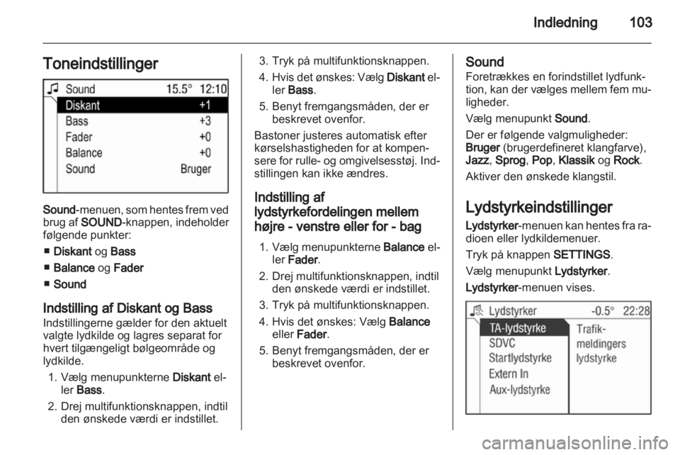 OPEL ANTARA 2013  Instruktionsbog til Infotainment (in Danish) 