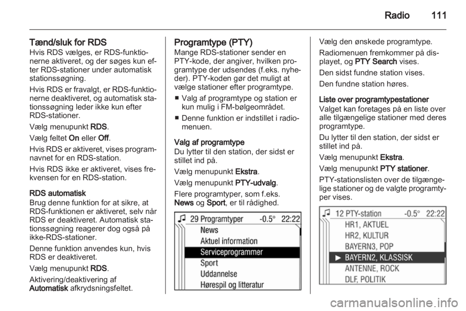 OPEL ANTARA 2013  Instruktionsbog til Infotainment (in Danish) 