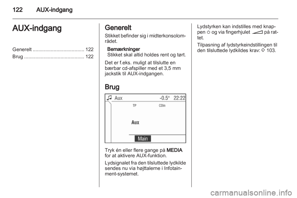 OPEL ANTARA 2013  Instruktionsbog til Infotainment (in Danish) 