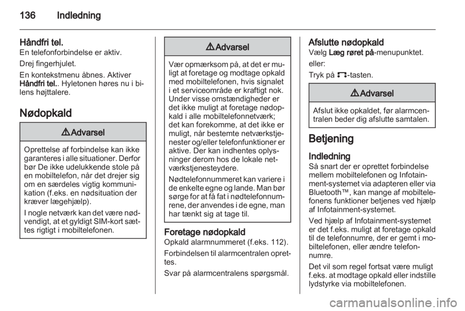 OPEL ANTARA 2013  Instruktionsbog til Infotainment (in Danish) 