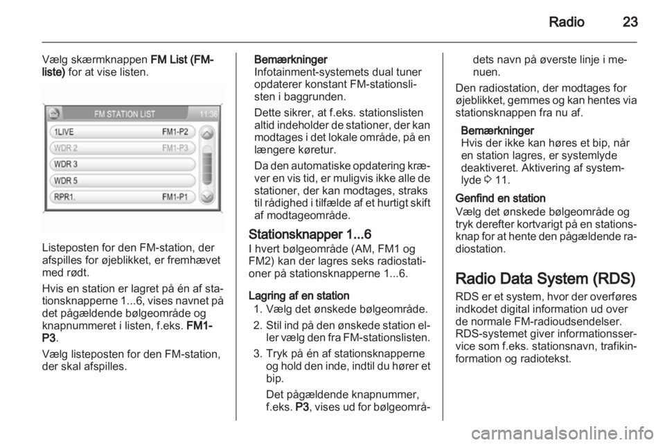 OPEL ANTARA 2013  Instruktionsbog til Infotainment (in Danish) 
